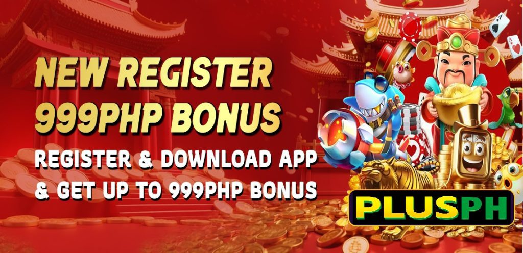 New Player Register Bonus - Get Free 999 PHP